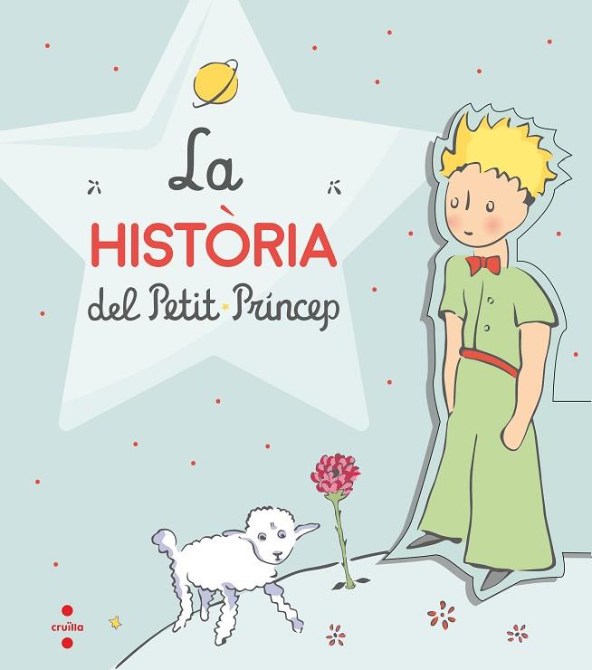 LA HISTÒRIA DEL PETIT PRÍNCEP | 9788466148580 | SAINT-EXUPÉRY, ANTOINE DE