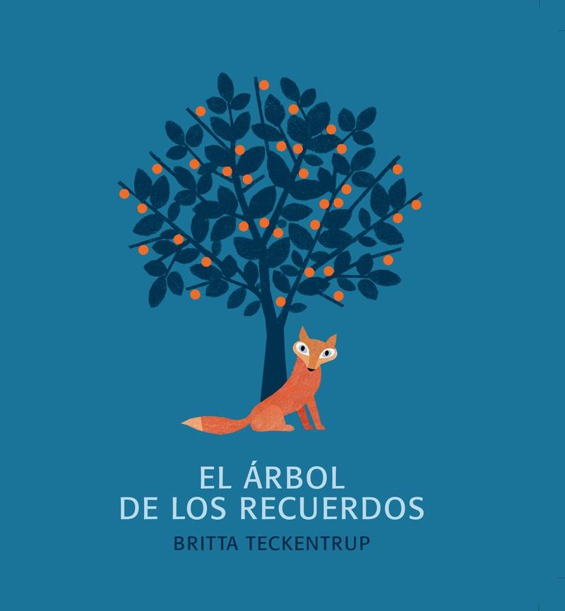 EL ARBOL DE LOS RECUERDOS (MORT) | 9788494379703 | TECKENTRUP,BRITTA