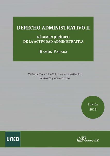 DERECHO ADMINISTRATIVO 2 REGIMEN JURIDICO DE LA ACTIVIDAD ADMINISTRATIVA | 9788413241746 | PARADA VÁZQUEZ, JOSÉ RAMÓN