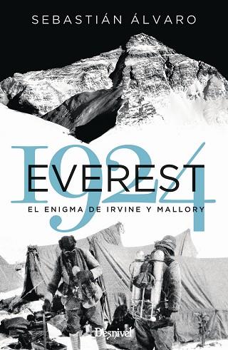 EVEREST 1924. EL ENIGMA DE IRVINE Y MALLORY | 9788498295689 | ÁLVARO LOMBA, SEBASTIÁN