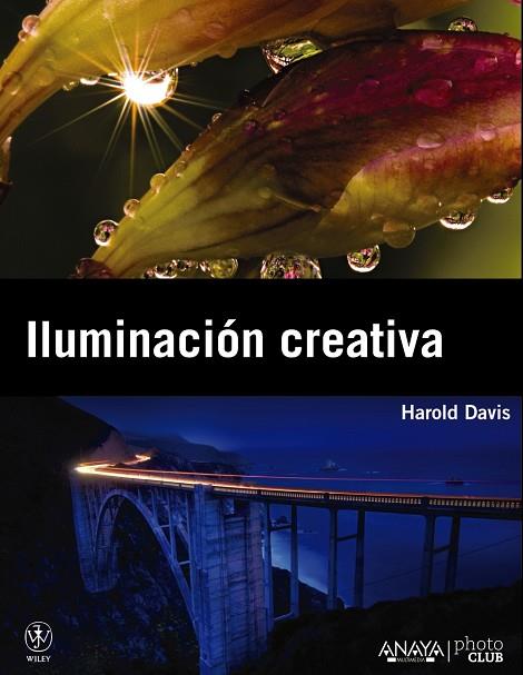 ILUMINACION CREATIVA | 9788441530188 | DAVIS,HAROLD