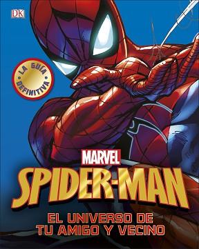 SPIDER-MAN. EL UNIVERSO DE TU AMIGO Y VECINO | 9780241320594 | VARIOS AUTORES