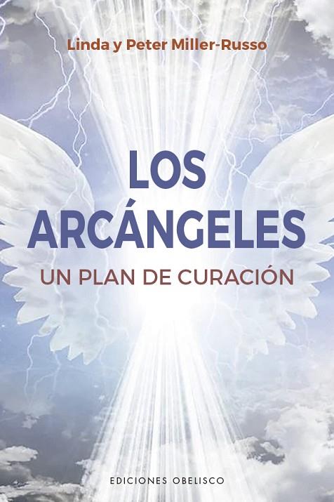 LOS ARCÁNGELES. UN PLAN DE SANACION | 9788491117131 | MILLER-RUSSO, LINDA/MILLER-RUSSO, PETER