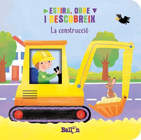 ESTIRA, OBRE I DESCOBREIX - LA CONSTRUCCIÓ | 9789403221755 | BALLON