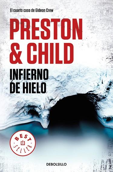 INFIERNO DE HIELO (GIDEON CREW 4) | 9788466346221 | PRESTON, DOUGLAS/CHILD, LINCOLN