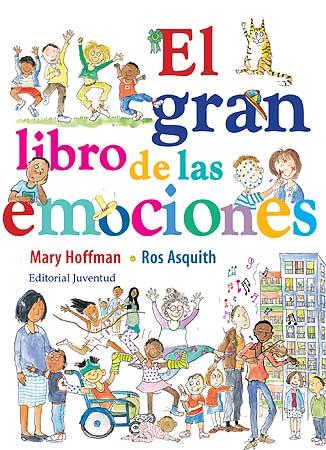 GRAN LIBRO DE LAS EMOCIONES | 9788426139542 | ASQUITH,ROS HOFFMAN,MARY
