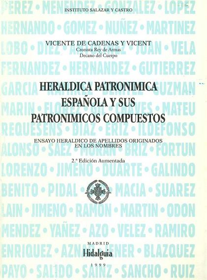 HERALDICA PATRONIMICA ESPAÑOLA.  SUS PATRONIMICOS COMPUESTOS | 9788400042790 | CADENAS Y VICENT,VICENTE DE