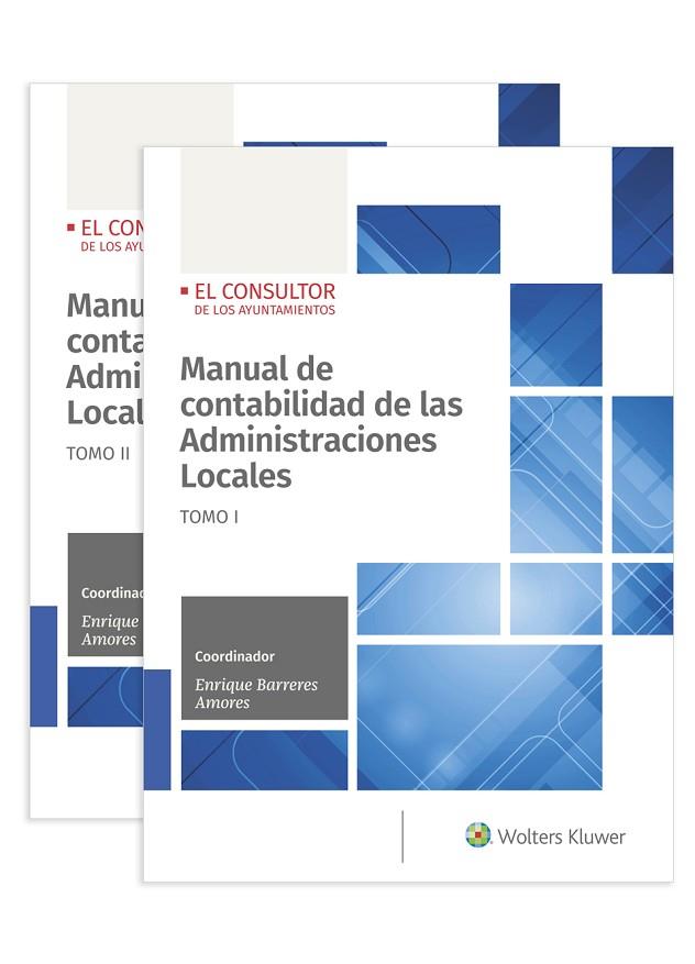 MANUAL DE CONTABILIDAD DE LAS ADMINISTRACIONES LOCALES 2 VOLS | 9788470528569 | BARRERES AMORES,ENRIQUE JOSE