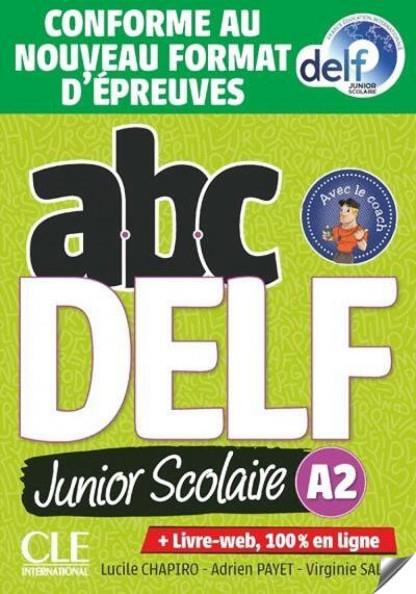 ABC DELF JUNIOR SCOLAIRE A2 LIVRE | 9782090351958 | PAYET, ADRIEN