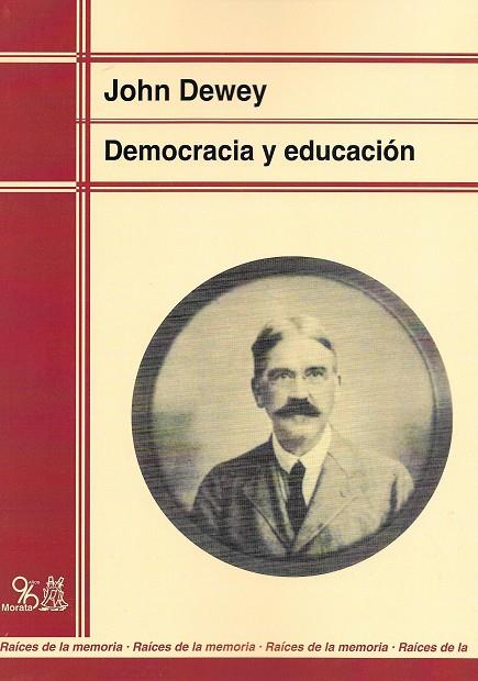 DEMOCRACIA Y EDUCACION. UNA INTRODUCCIÓN A LA FILOSOFÍA DE LA EDUCACIÓN. | 9788471123916 | DEWEY,JOHN