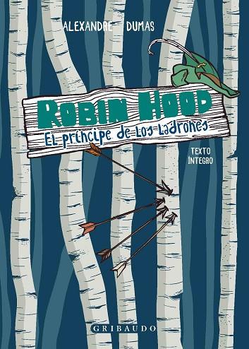 ROBIN HOOD. EL PRINCIPE DE LOS LADRONES (INTEGRO) | 9788412340877 | DUMAS, ALEXANDRE