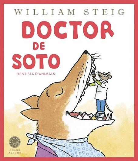 DOCTOR DE SOTO DENTISTA D'ANIMALS | 9788419172501 | STEIG, WILLIAM