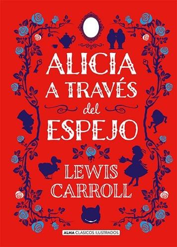 ALICIA A TRAVÉS DEL ESPEJO | 9788417430429 | CARROLL, LEWIS