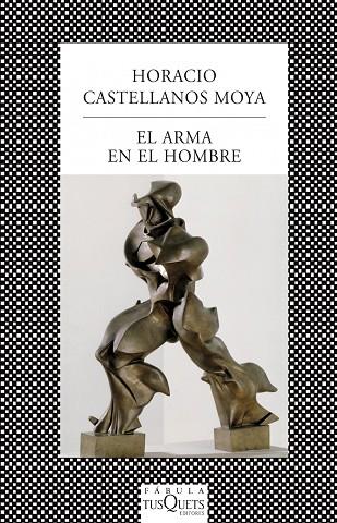 ARMA DE LOS HOMBRES | 9788483831045 | CASTELLANOS MOYA,HORACIO
