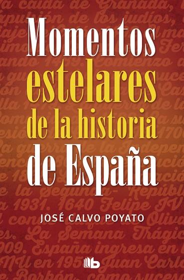 MOMENTOS ESTELARES DE LA HISTORIA | 9788490703922 | CALVO POYATO, JOSÉ