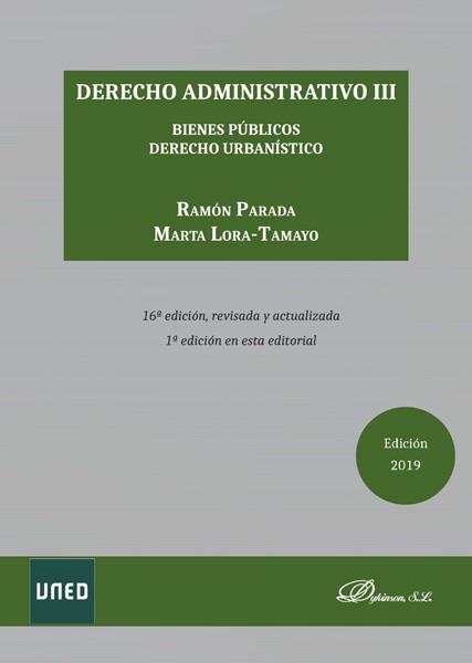 DERECHO ADMINISTRATIVO 3 BIENES PUBLICOS DERECHO URBANISTICO | 9788413241753 | PARADA VÁZQUEZ, JOSÉ RAMÓN
