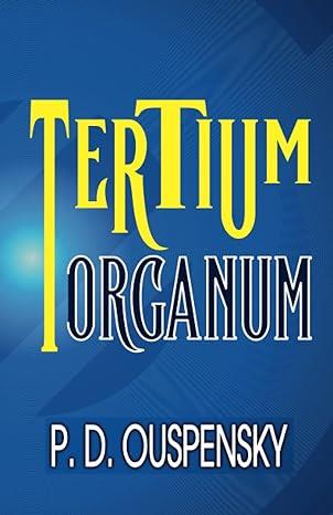 TERTIUM ORGANUM | 9789357402989 | P. D. OUSPENSKY