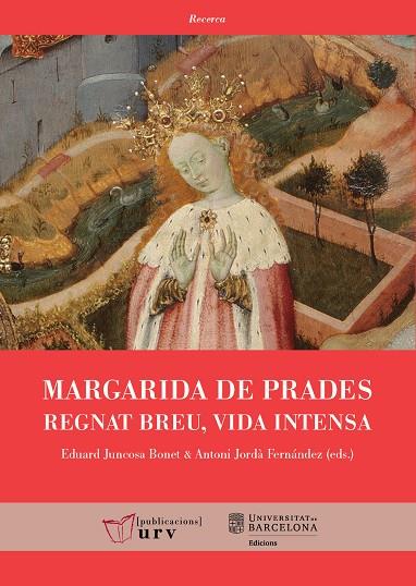 MARGARIDA DE PRADES: REGNAT BREU, VIDA INTENSA | 9788413650166