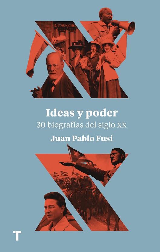 IDEAS Y PODER. 30 BIOGRAFÍAS DEL SIGLO XX | 9788417866112 | FUSI, JUAN PABLO