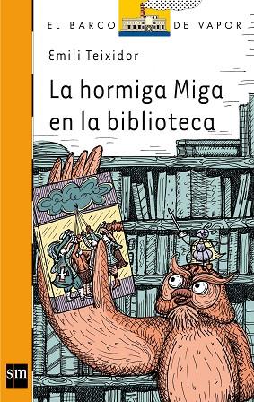 HORMIGA MIGA EN LA BIBLIOTECA | 9788467556506 | TEIXIDOR,EMILI