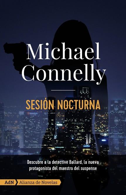 SESIÓN NOCTURNA | 9788413620282 | CONNELLY, MICHAEL