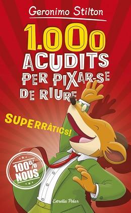 1.000 ACUDITS PER PIXAR-SE DE RIURE | 9788491375463 | STILTON, GERONIMO