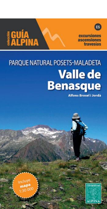 GUIA VALLE DE BENASQUE. PARQUE NATURAL POSETS-MALADETA | 9788480909402 | BROSEL I JORDA, ALFONS