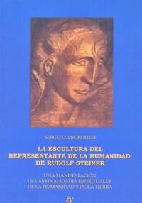 LA ESCULTURA DEL REPRESENTANTE DE LA HUMANIDAD DE RUDOLF STEINER | 9788494243509 | SERGEJ O. PRODOPIEFF