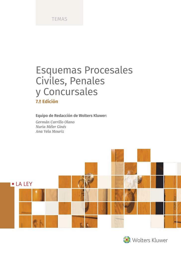 ESQUEMAS PROCESALES CIVILES, PENALES Y CONCURSALES (7.ª EDICIÓN) | 9788418349768 | REDACCIÓN WOLTERS KLUWER