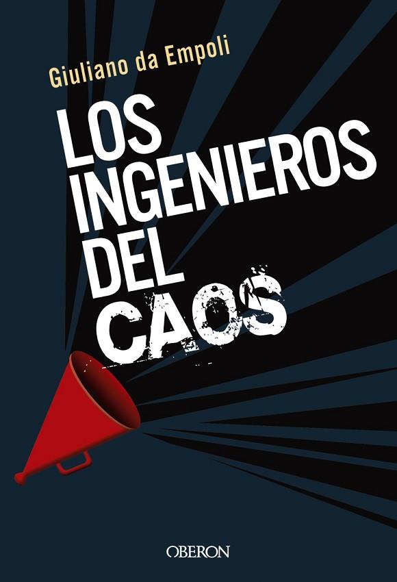 LOS INGENIEROS DEL CAOS | 9788441542198 | DA EMPOLI, GIULIANO
