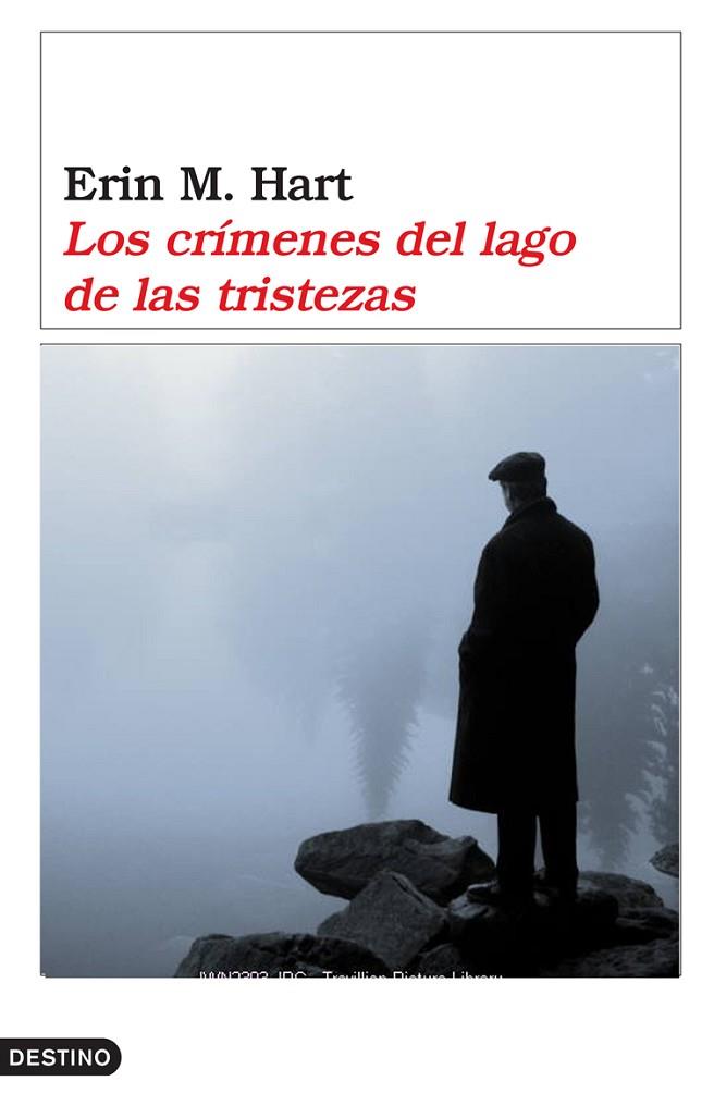 CRIMENES DEL LAGO DE LAS TRISTEZAS | 9788423338535 | HART,ERIN M,