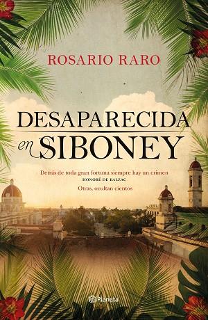 DESAPARECIDA EN SIBONEY | 9788408209270 | RARO, ROSARIO