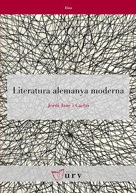 LITERATURA ALEMANYA MODERNA | 9788484242567 | JANE CARBO,JORDI