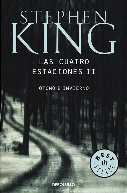 LAS CUATRO ESTACIONES 2 OTOÑO E INVIERNO | 9788497931960 | KING, STEPHEN/CHIZMAR, RICHARD