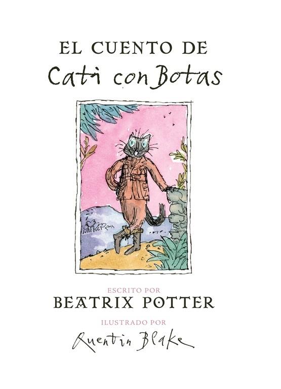 CUENTO DE CATI CON BOTAS | 9788448847074 | BLAKE,QUENTIN POTTER,BEATRIX