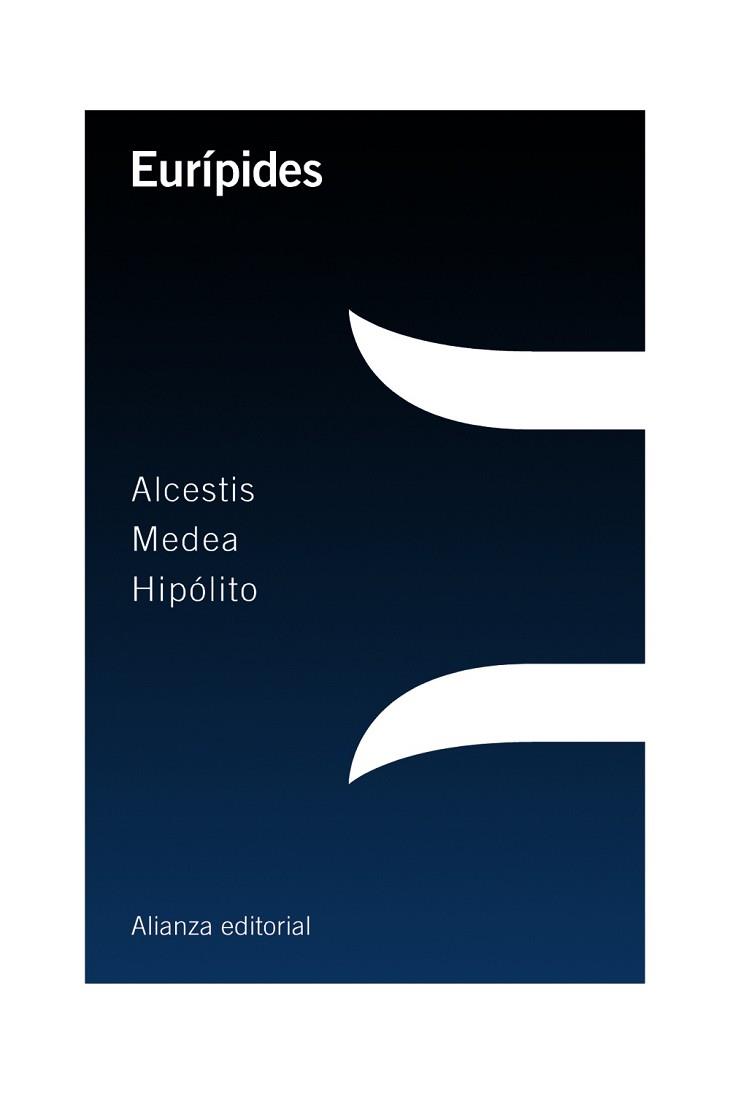 ALCESTIS,MEDEA,HIPOLITO | 9788420698670 | EURIPIDES