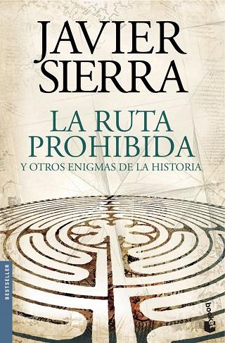 RUTA PROHIBIDA Y OTROS ENIGMAS DE LA HISTORIA | 9788408144595 | SIERRA,JAVIER