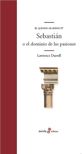 SEBASTIAN O EL DOMINIO DE LAS PASIONES | 9788435010351 | DURRELL,LAWRENCE
