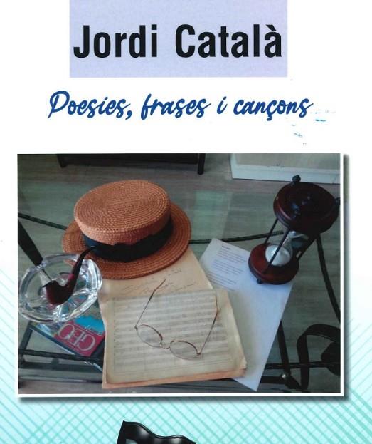 POESIES, FRASES I CANÇONS | DLT82721 | CATALA,JORDI