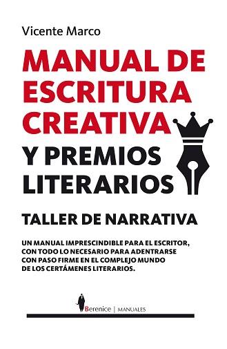 MANUAL DE ESCRITURA CREATIVA Y PREMIOS LITERARIOS. TALLER DE NARRATIVA | 9788415441830 | MARCO,VICENTE