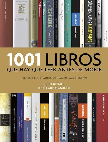 1001 LIBROS QUE HAY QUE LEER ANTES DE MORIR | 9788416449491 | MAINER,JOSE-CARLOS BOXALL,PETER