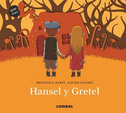 HANSEL Y GRETEL | 9788491011316 | SALOMO,XAVIER MARTI,MERITXELL