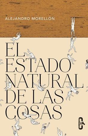 ESTADO NATURAL DE LAS COSAS | 9788415451693 | MORELLON,ALEJANDRO