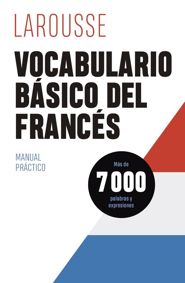 VOCABULARIO BÁSICO DEL FRANCÉS. MANUAL PRACTICO | 9788419250315