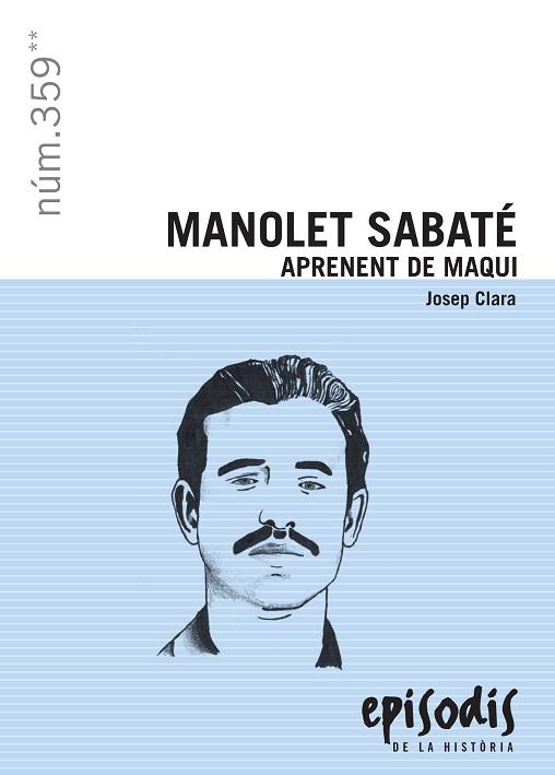 MANOLET SABATE. APRENENT DE MAQUI | 9788423207923 | CLARA I RESPLANDIS, JOSEP