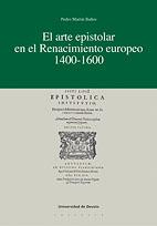 ARTE EPISTOLARIO EN EL RENACIMIENTO EUROPEO 1400-1600 | 9788474859652 | MARTIN BAÑOS,PEDRO