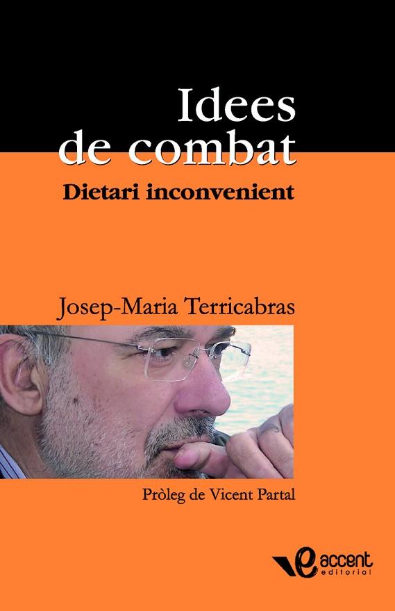 IDEES DE COMBAT,DIETARI INCONVENIENT | 9788493609504 | TERRICABRAS,JOSEP MARIA