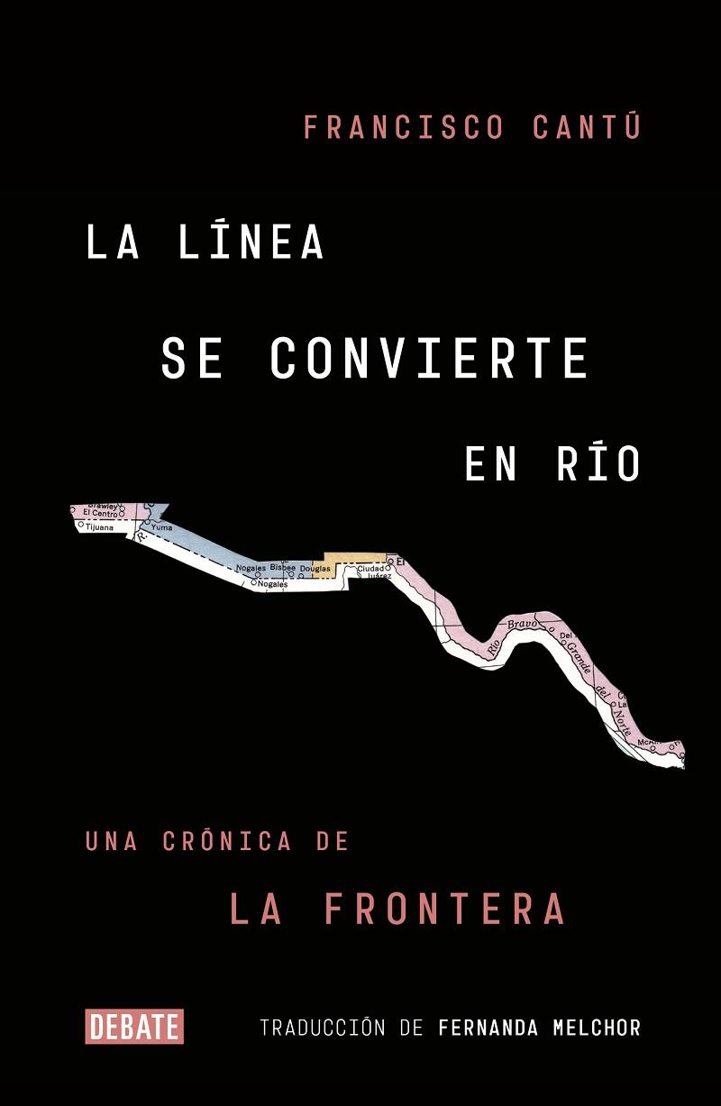 LINEA SE CONVIERTE EN RIO | 9788499928869 | CANTU FRANCISCO