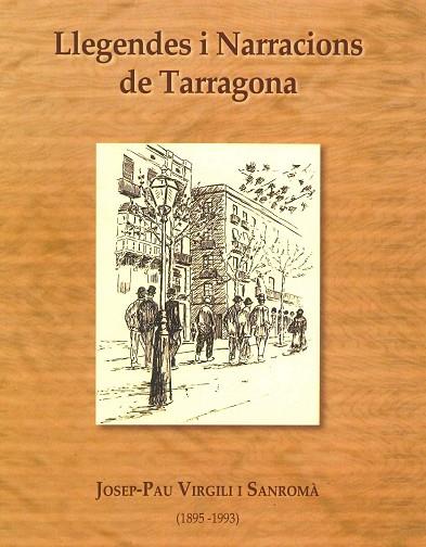 LLEGENDES I NARRACIONS DE TARRAGONA | 9788494567704 | VIRGILI I SANROMA,JOSEP-PAU