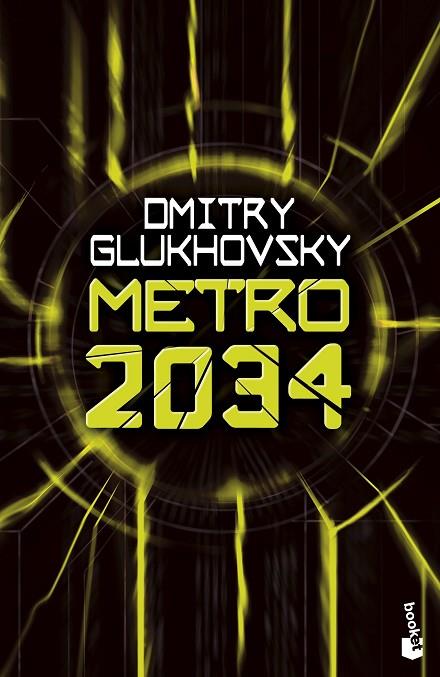 METRO 2034 | 9788445013274 | GLUKHOVSKY, DMITRY